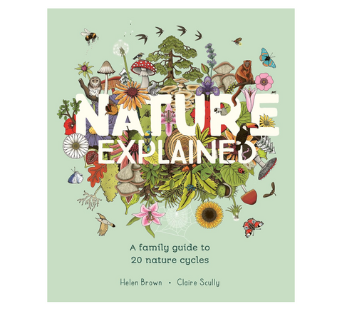 Nature Explained: Nature Cycles,  Simply Told