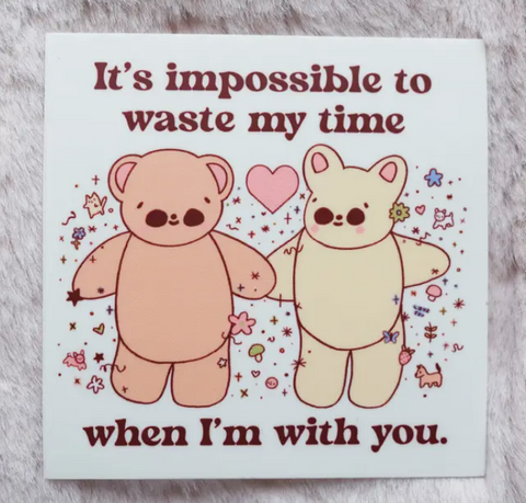 Waste My Time Sticker