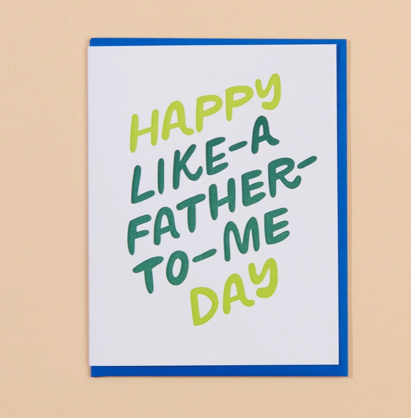 Like A Father Father's Day Letterpress Greeting Card