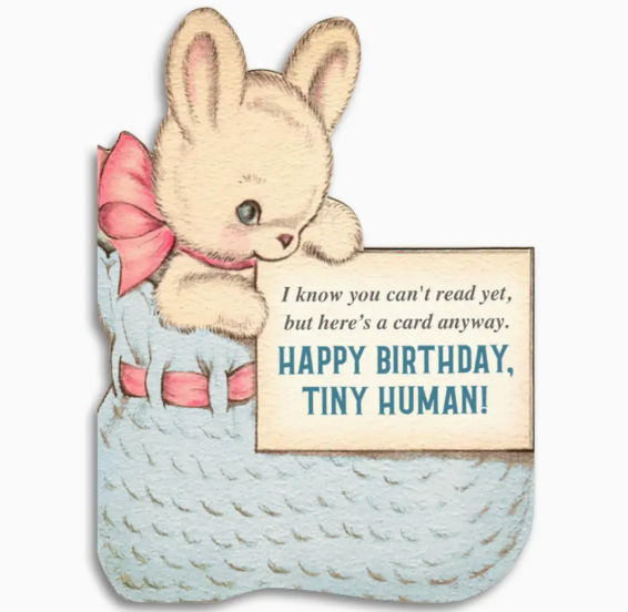 Happy Birthday, Tiny Human Card - Stay Forever