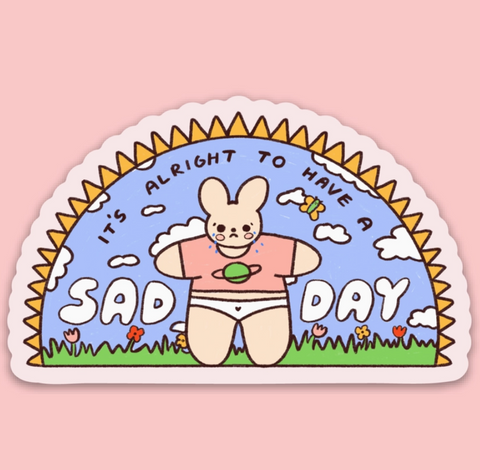 Sad Day Sticker