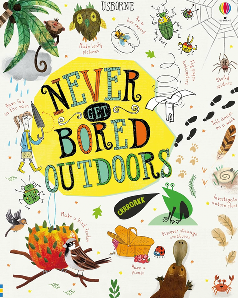 Never Get Bored Outdoors