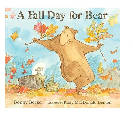 A Fall Day for Bear (Bear and Mouse)