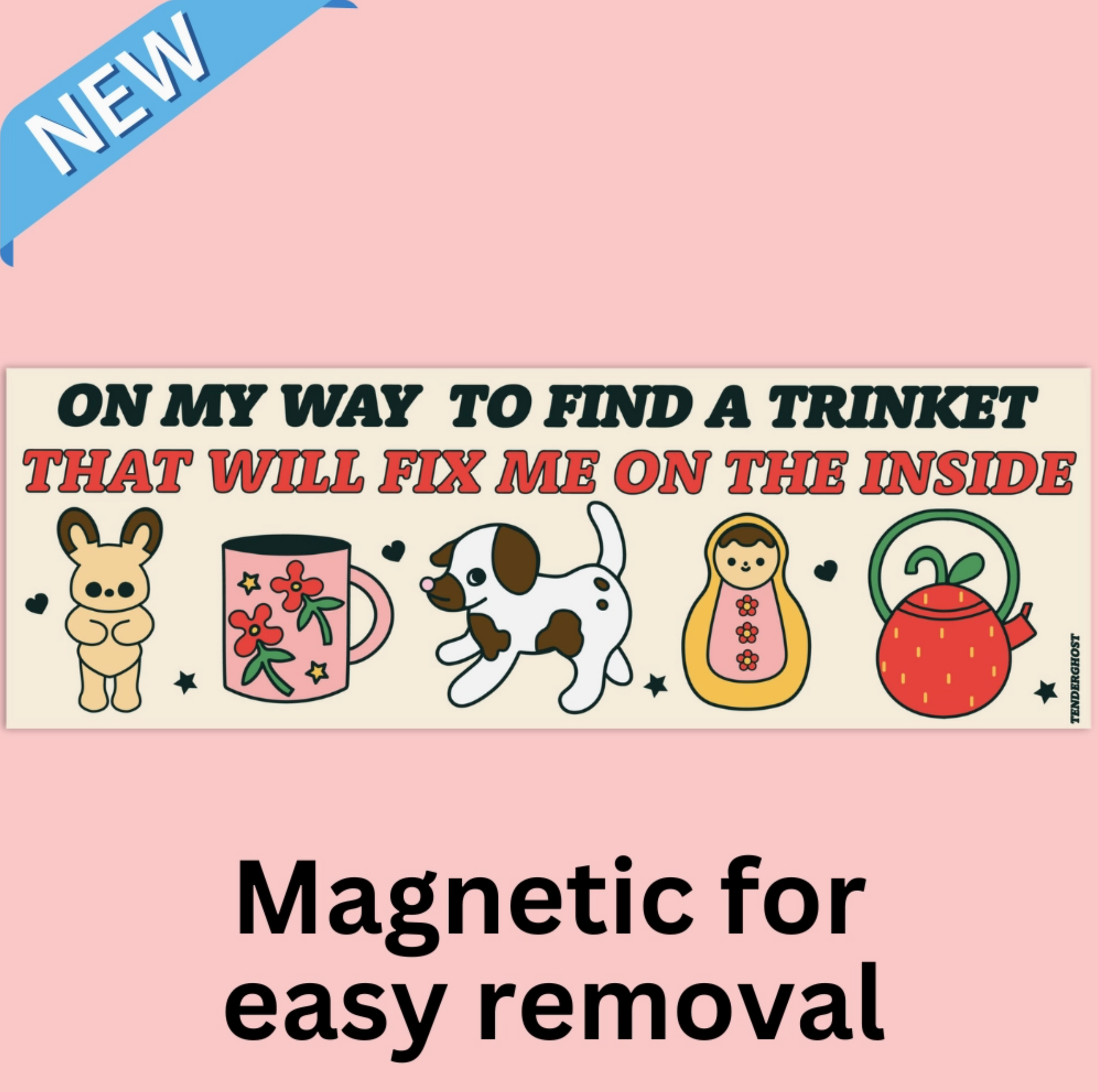 A Trinket That Will Fix Me Bumper Magnet