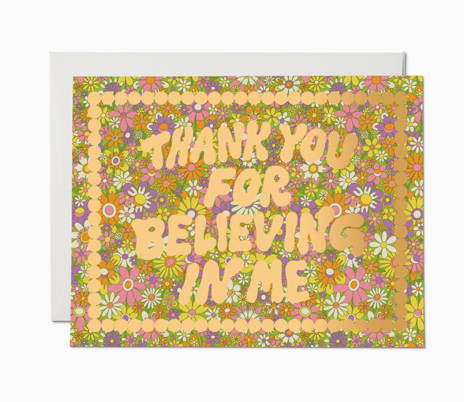 Believe in Me Thank You Greeting Card