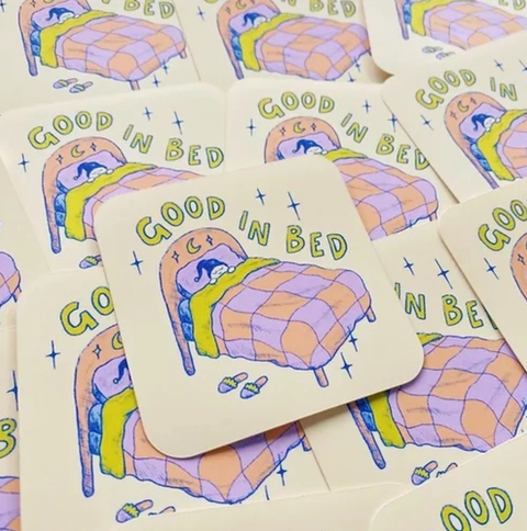 Good in Bed Sticker