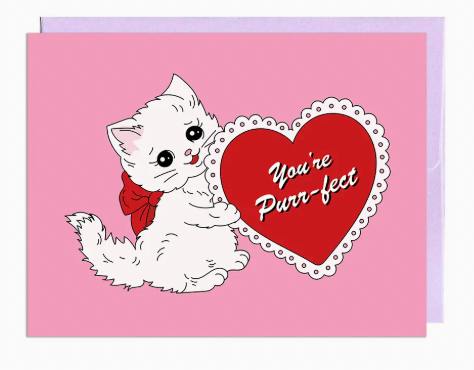 You're Purr-Fect| Valentine's Day
