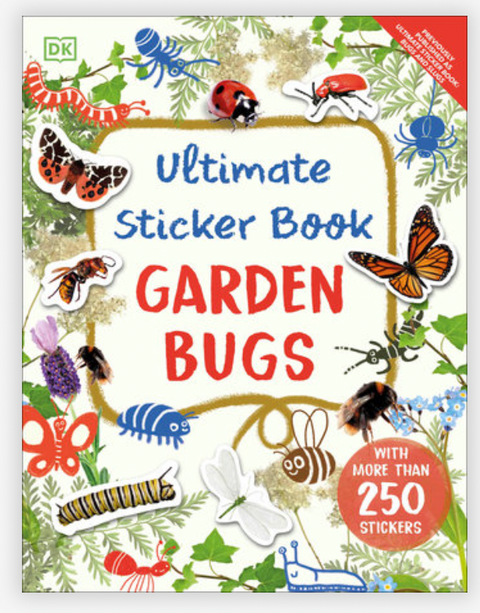 Ultimate Sticker Book Garden Bugs