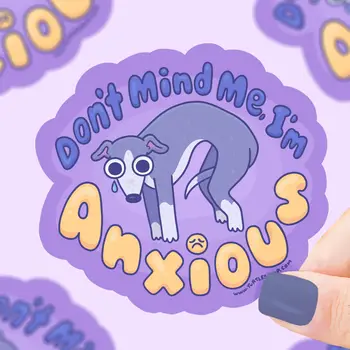 Don't Mind Me I'm Anxious Italian Greyhound Vinyl Sticker