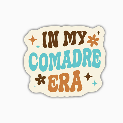 In My Comadre Era Vinyl Sticker