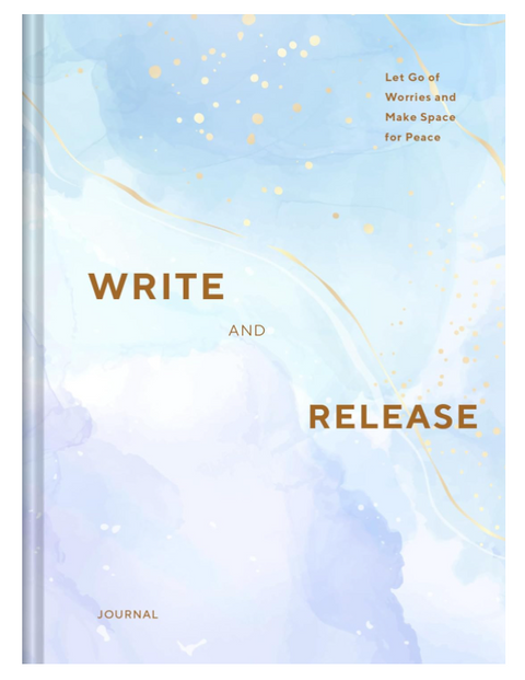 Write and Release Journal: Let Go of Worries and Make Space for Peace
