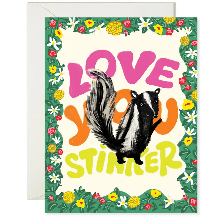 Love You Stinker - Stay Forever