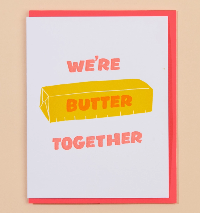 Butter Together Love Letterpress Card