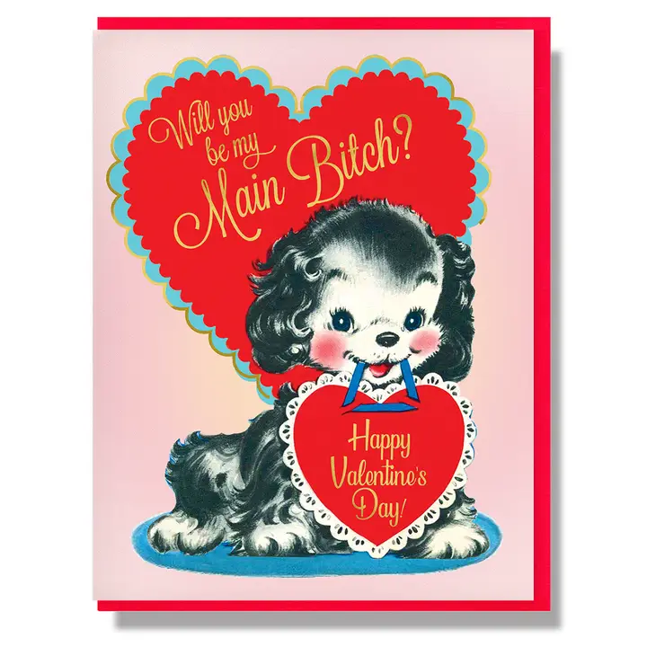 Will You Be My Main Bitch? Card
