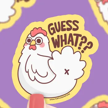 Guess What Chicken Butt Vinyl Sticker