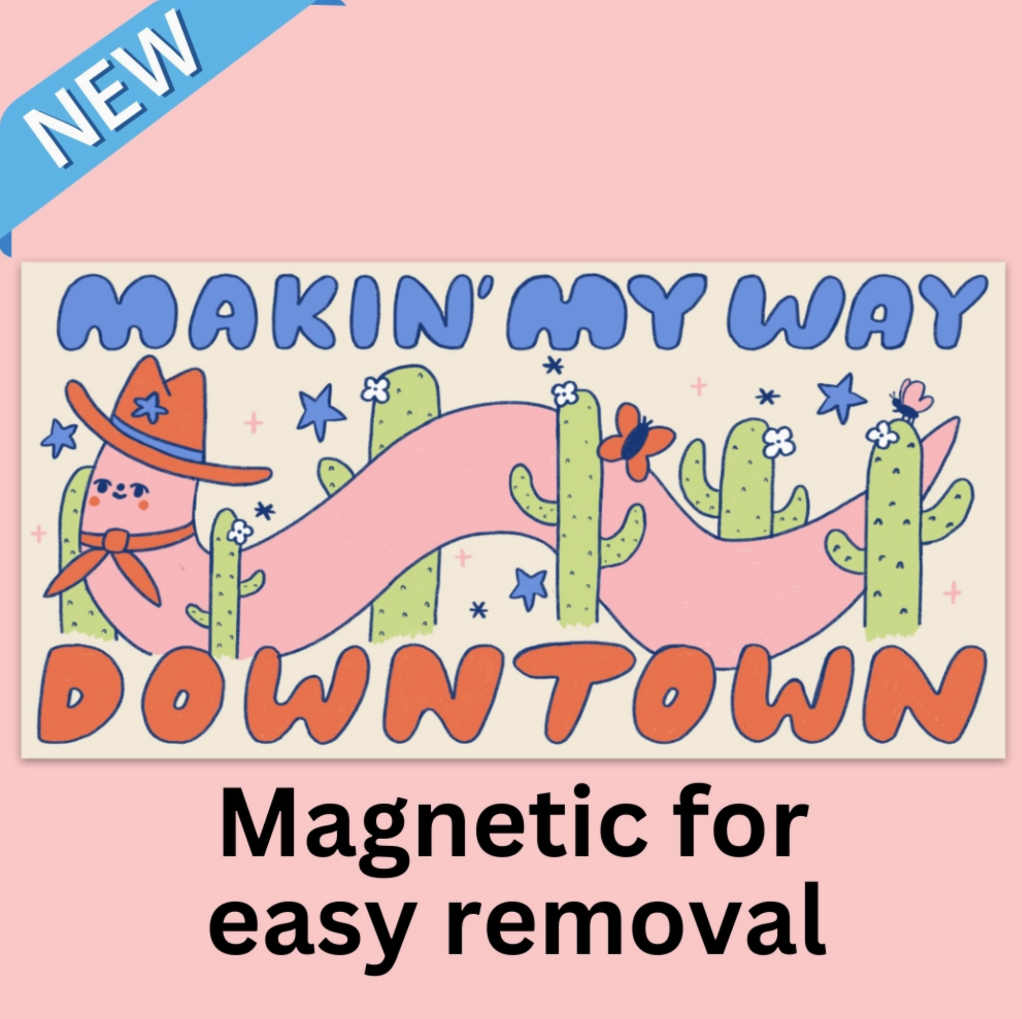 Making My Way Downtown Worm Bumper Magnet