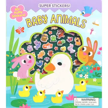Super Puffy Stickers! Baby Animals - Stay Forever