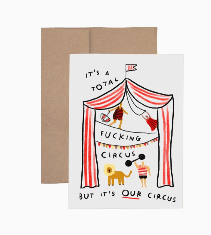 But It's Our Circus Card