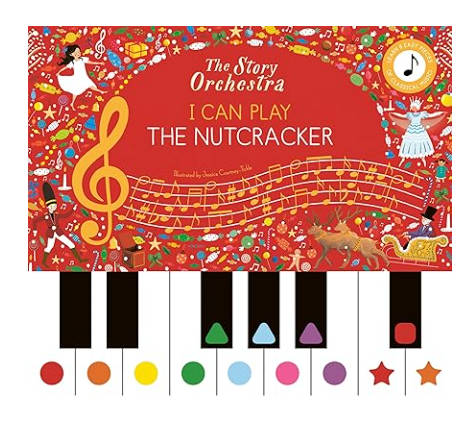 The Story Orchestra: I Can Play: The Nutcracker