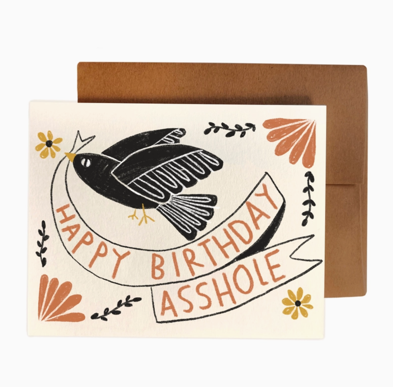 Happy Birthday Asshole Birthday Card