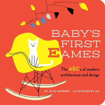 Baby's First Eames By Julie Merberg - Stay Forever