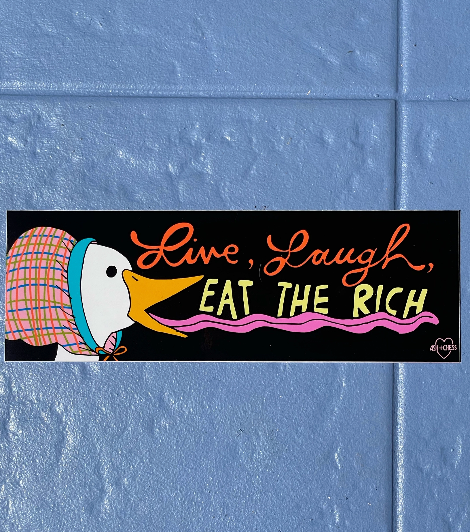 Live, Laugh, Eat the Rich Bumper Sticker