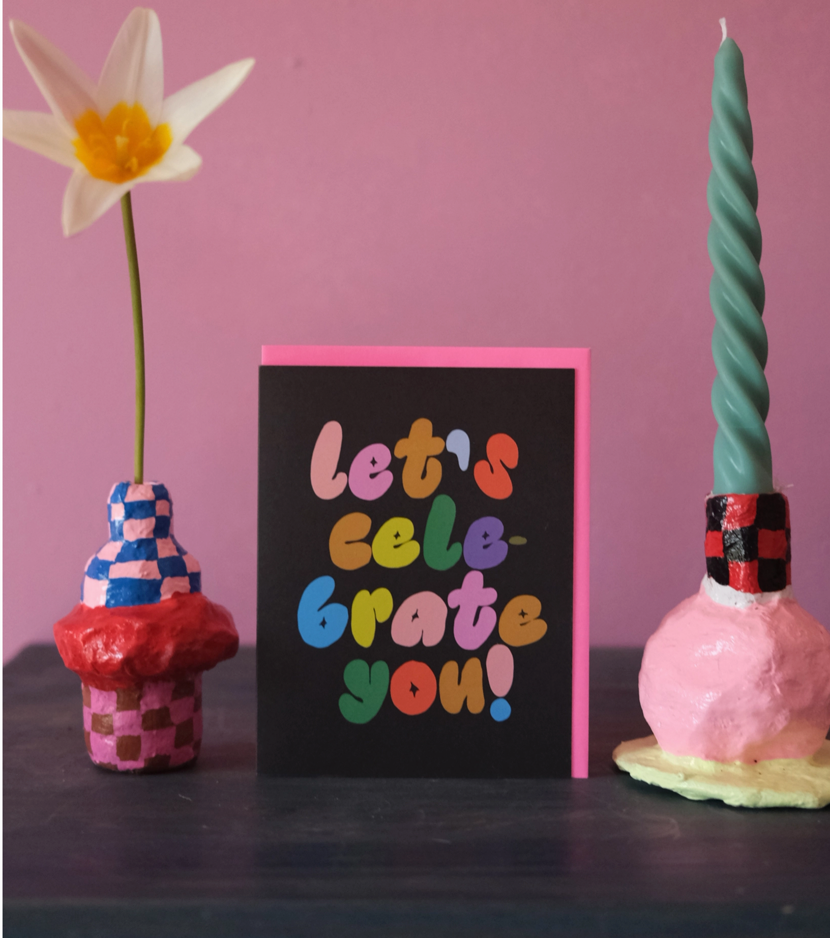 Let's Celebrate You Card