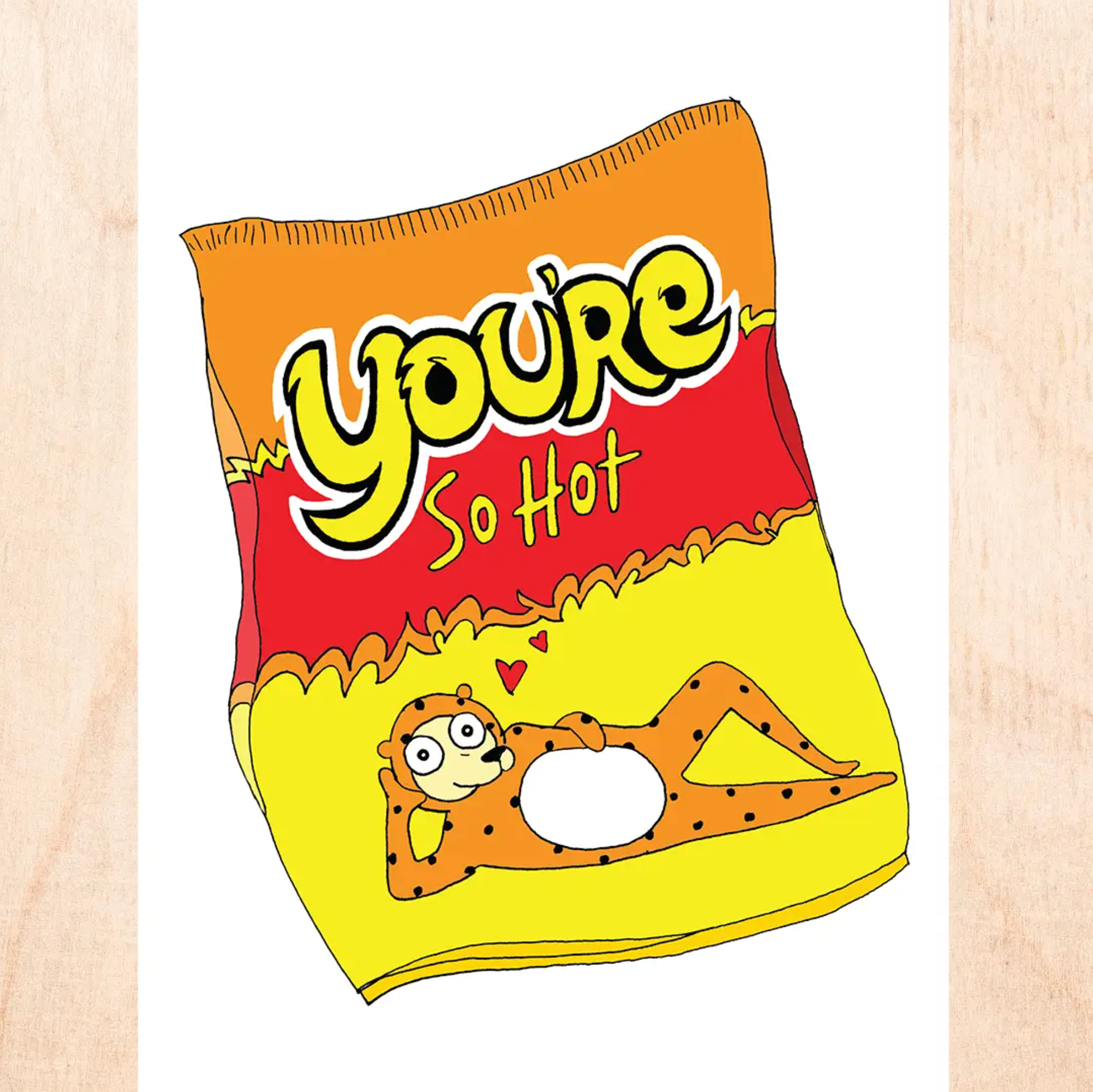 You're So Hot Love Card