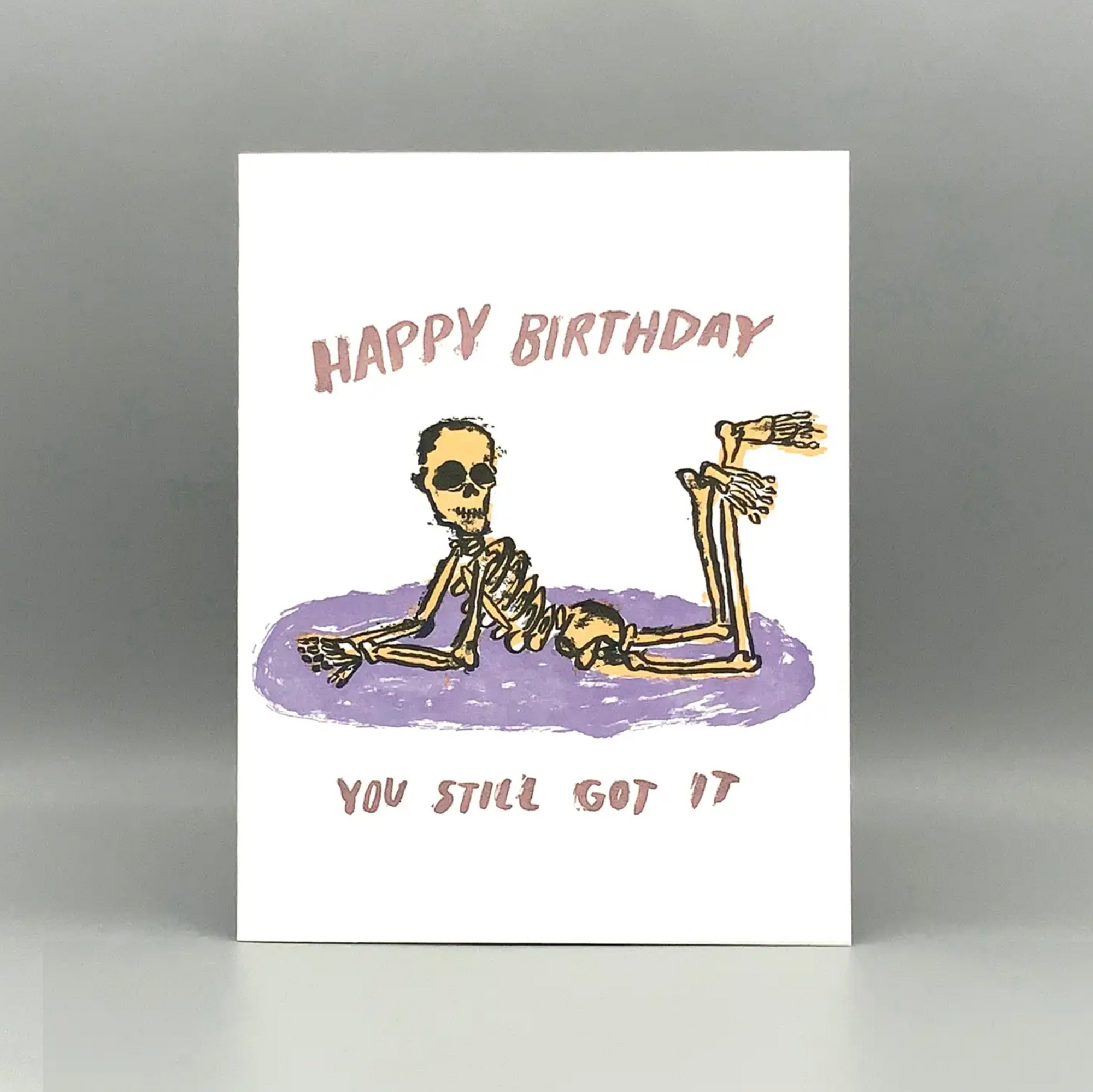 Still Got It Birthday Card