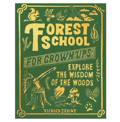 Forest School for Grown-Ups