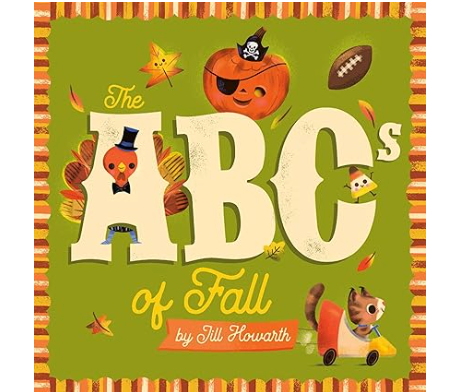 The ABCs of Fall (The ABCs of the Seasons)