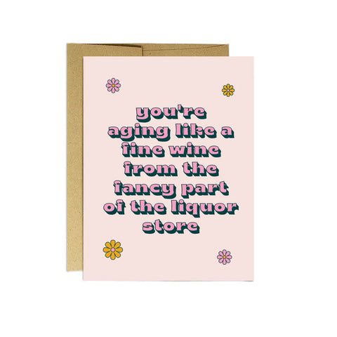 Aging like Fine Wine | Birthday Card