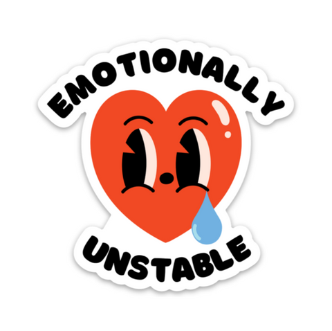 Emotionally Unstable Sticker