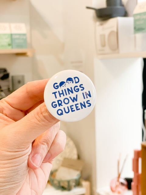 Good Things Grow Button