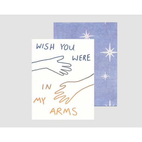 Poem Press | Wish You Were In My Arms Card
