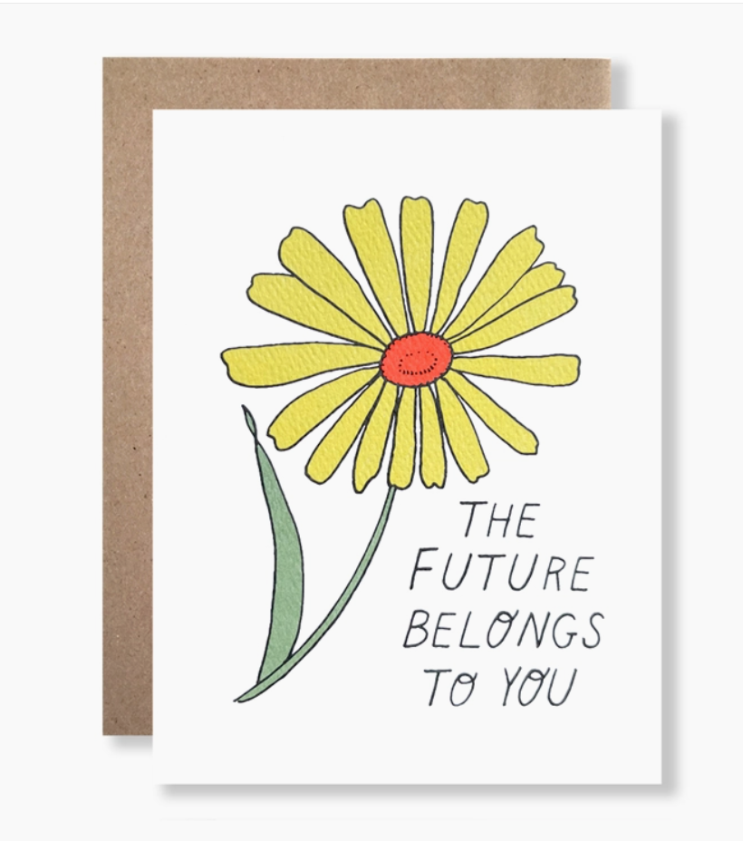 The Future Belongs To You