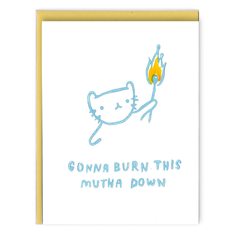 Burn This Mutha Card