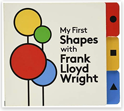 My First Shapes with Frank Lloyd Wright