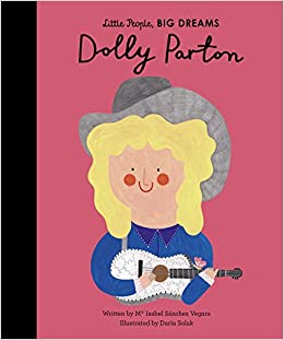 Little People Big Dreams- Dolly Parton