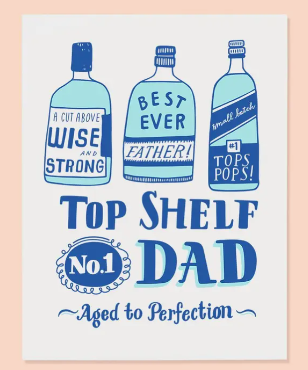 Top Shelf Dad Card