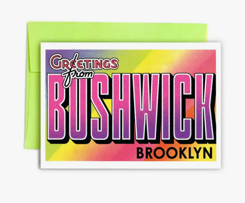 Greetings from Bushwick Card