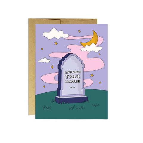 Another Year Closer (Head Stone) | Birthday Card