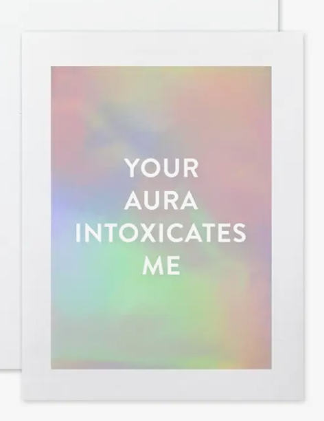 Intoxicating Aura Card