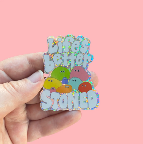 The Peach Fuzz | Life's Better Stoned Glitter Sticker