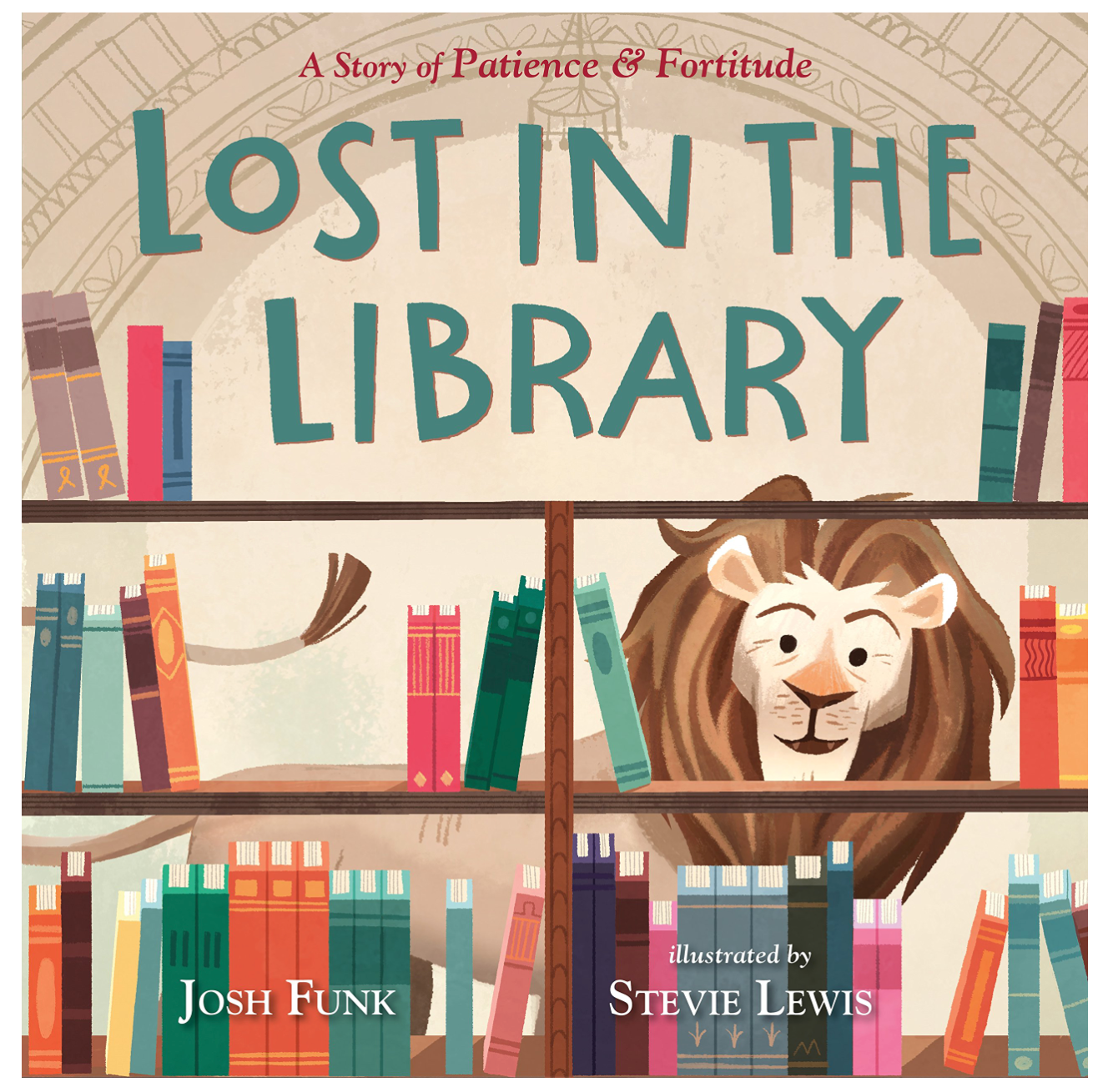 Lost in the Library: A Story of Patience & Fortitude