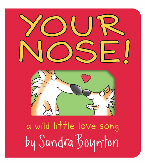 Your Nose! A Wild Little Love Song