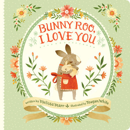 Bunny Roo, I Love You Board Book