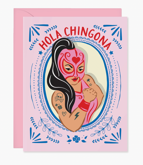 Hola Chingona - Lucha Libre Feminist Card In Spanish