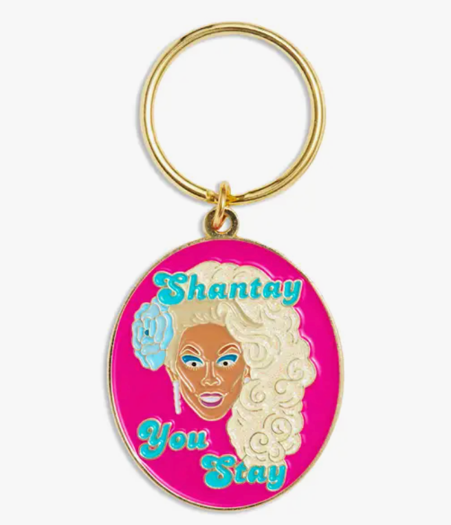 RuPaul Shantay You Stay Keychain