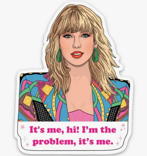 Taylor It's Me...Hi! Die Cut Sticker